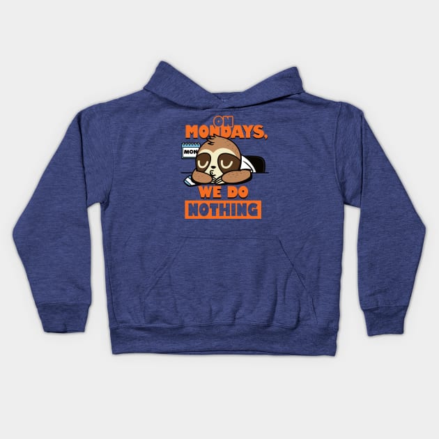 Cute Funny I Hate Monday Sloth Procrastination Funny Meme Kids Hoodie by BoggsNicolas